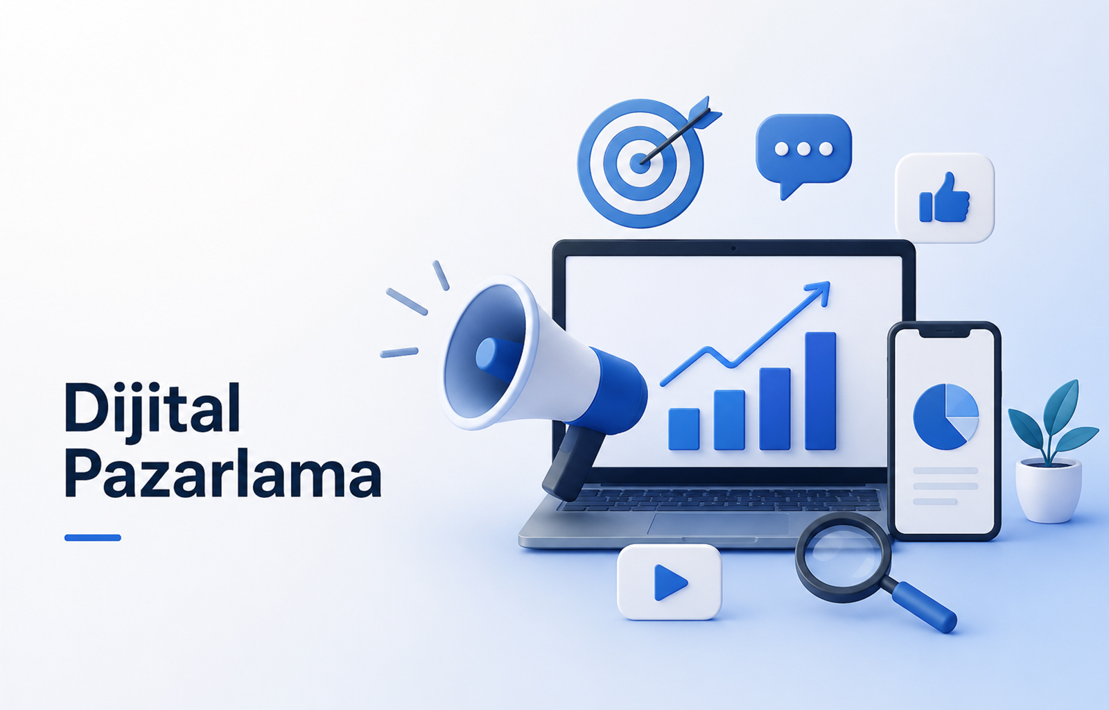 Dijital Pazarlama Nedir?