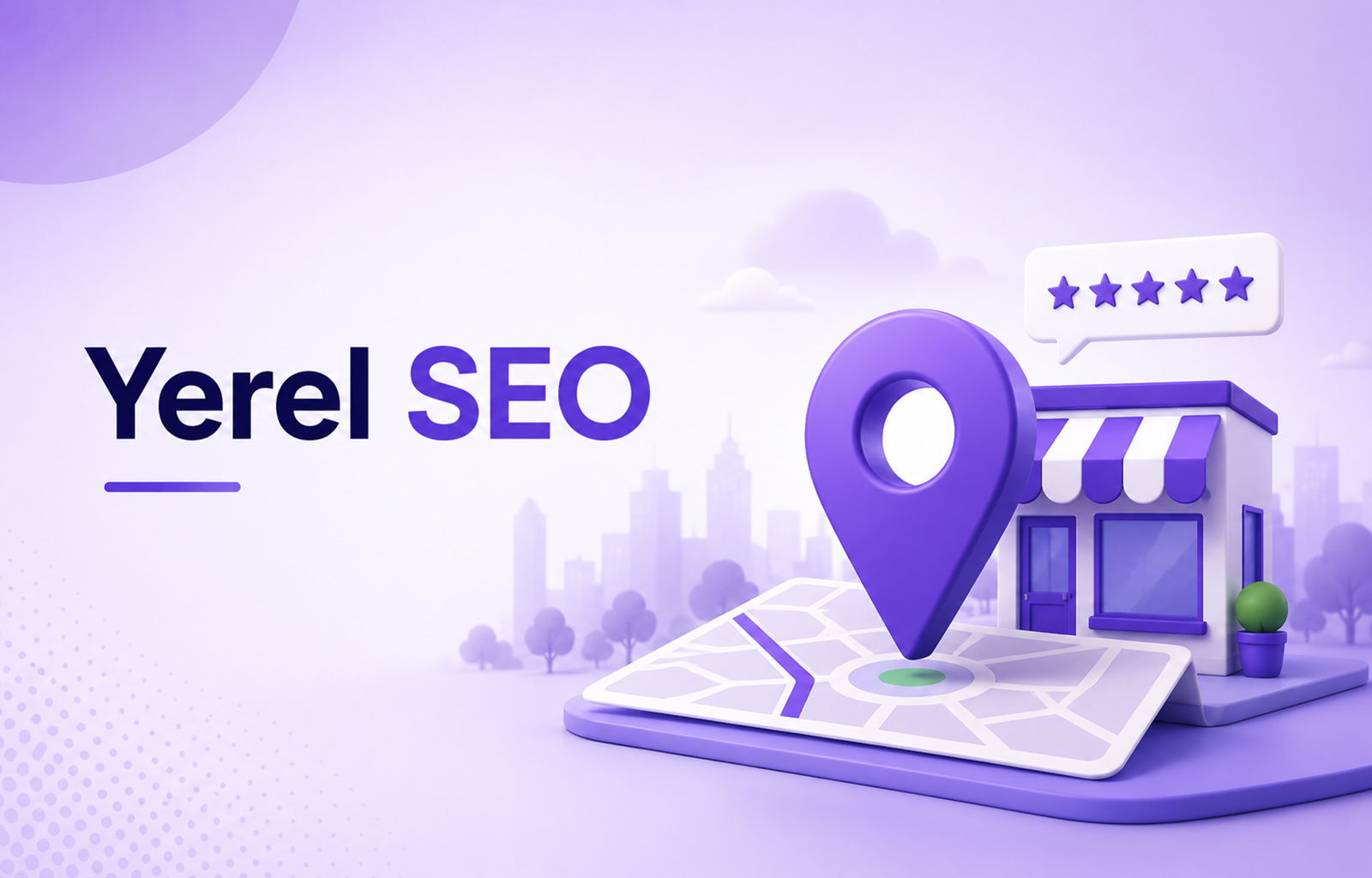 Yerel SEO Nedir?